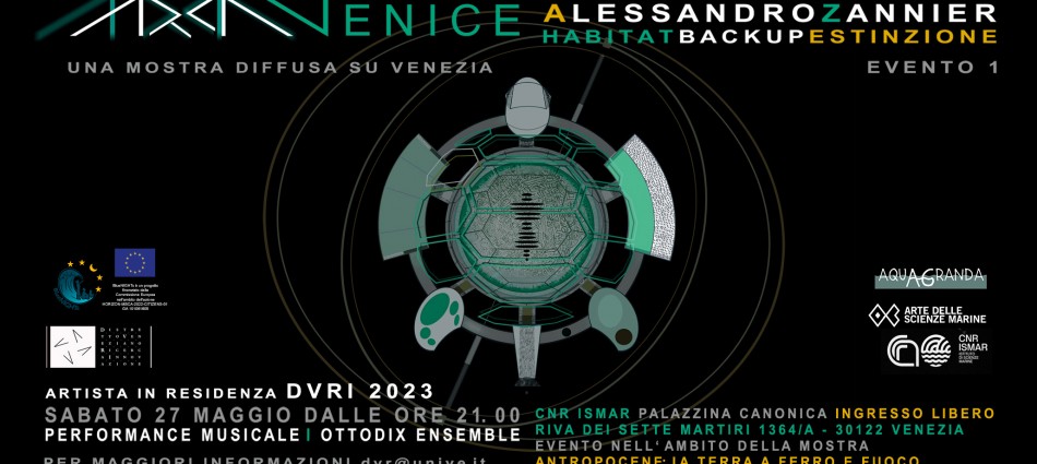 "ARCA Venice - Habitat, backup, estinzione" è la nuova mostra diffusa su Venezia di Alessandro Zannier, artista in residenza del DVRI Venice per il 2023.  Prima tappa il CNR ISMAR (concerto Ottodix Ensemble)